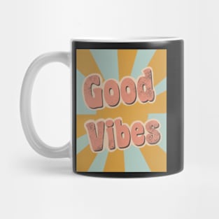 Good Vibes, Retro Quote, 60s Phrase, 70s design, Hippie saying Mug